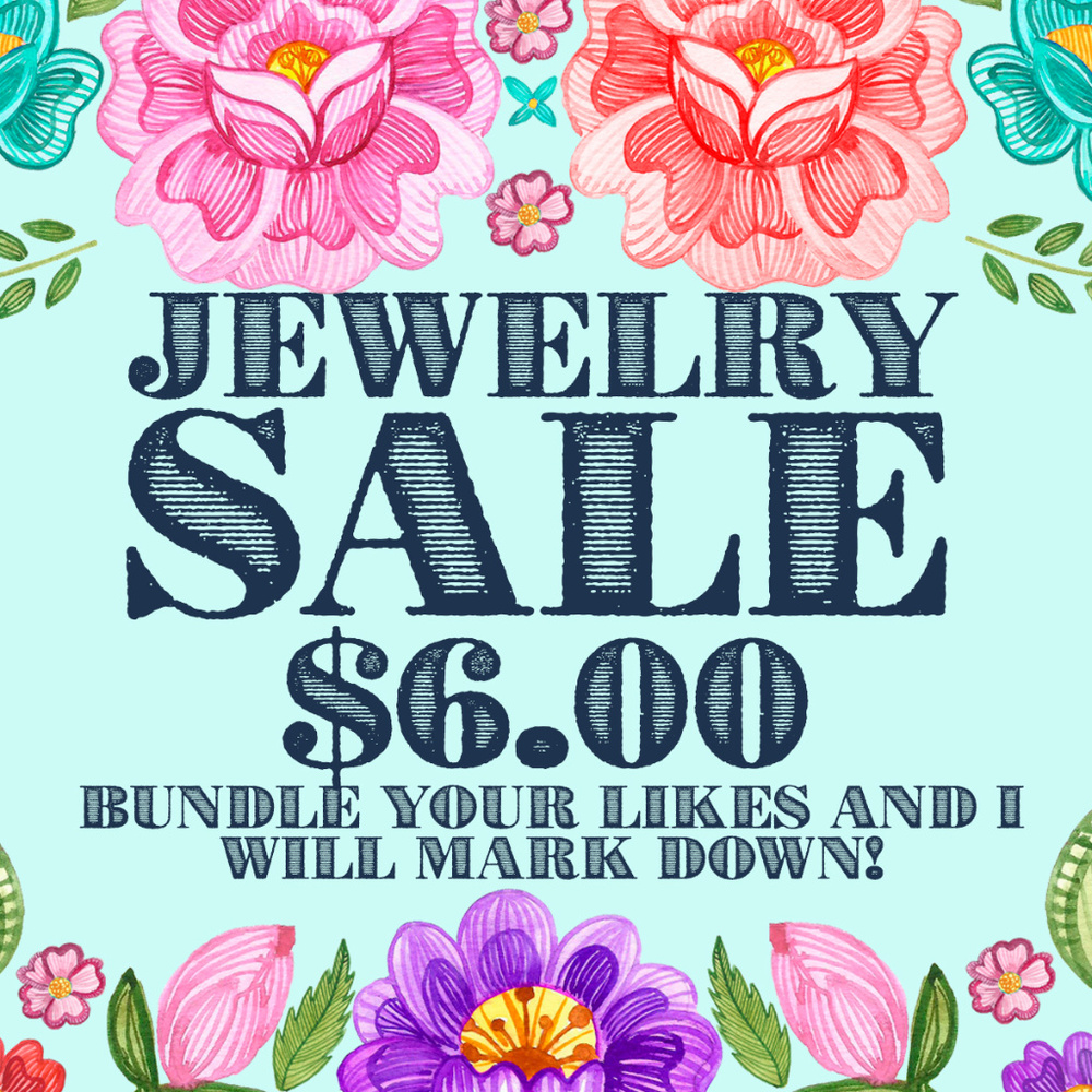 JEWELRY SALE!